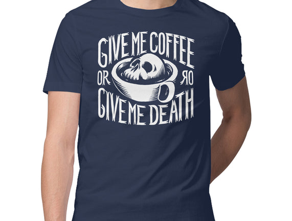 Give Me Coffee