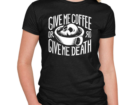 Give Me Coffee