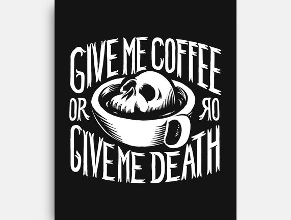 Give Me Coffee