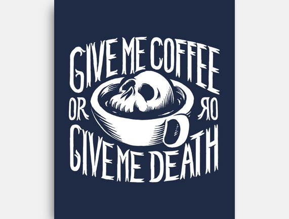 Give Me Coffee