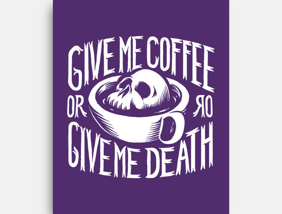 Give Me Coffee