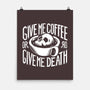 Give Me Coffee-none matte poster-Azafran