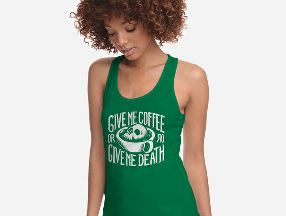 Give Me Coffee