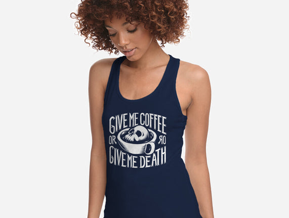 Give Me Coffee