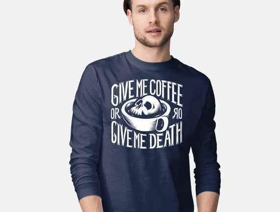 Give Me Coffee