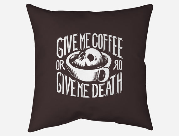 Give Me Coffee