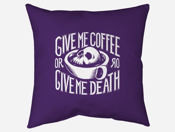 Give Me Coffee
