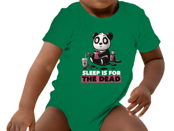 Sleep Is For The Dead