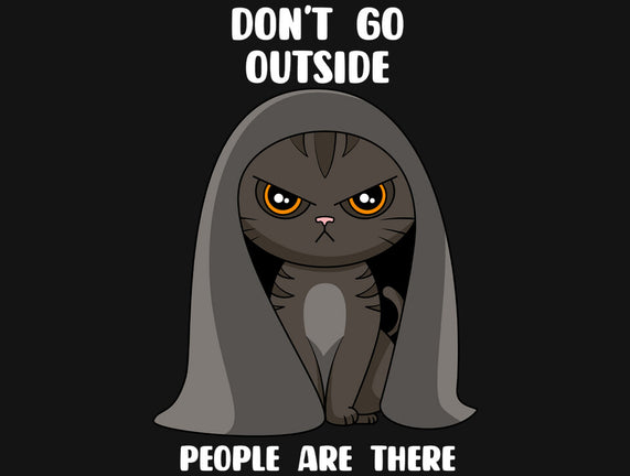 Don't Go Outside