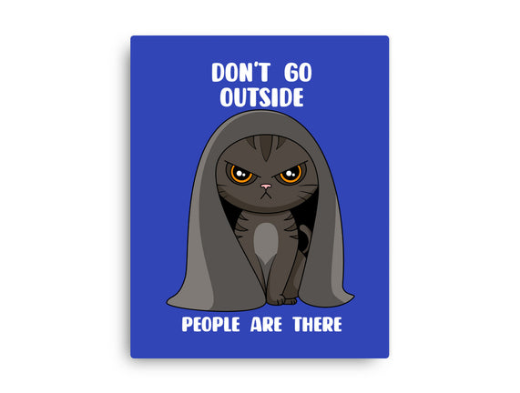 Don't Go Outside