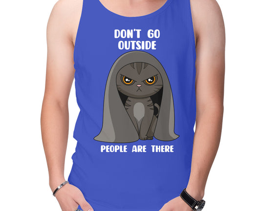 Don't Go Outside