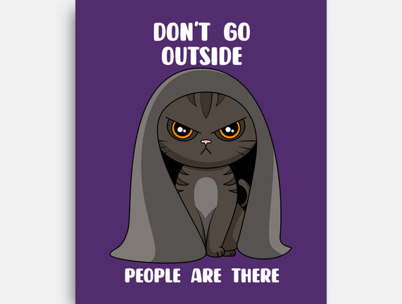 Don't Go Outside