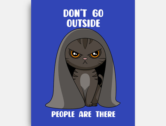 Don't Go Outside