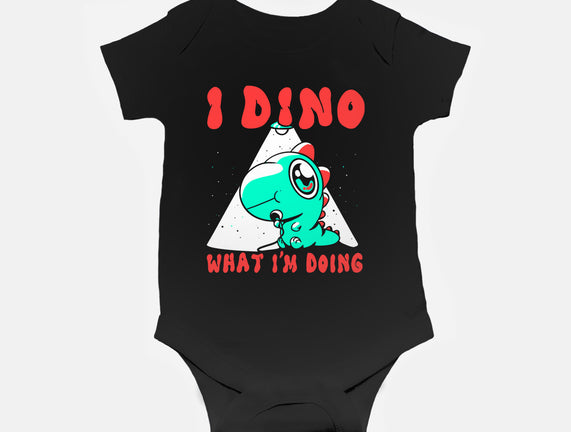 I Dino What I'm Doing