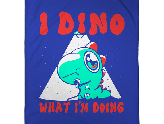 I Dino What I'm Doing