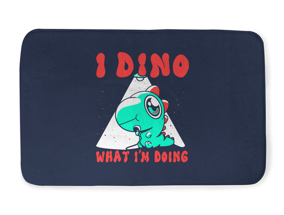 I Dino What I'm Doing