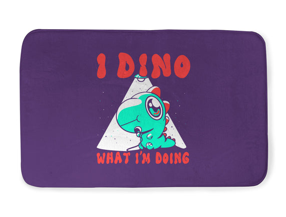 I Dino What I'm Doing