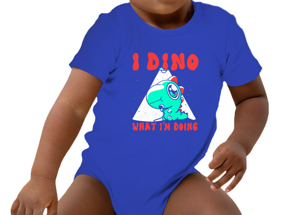 I Dino What I'm Doing