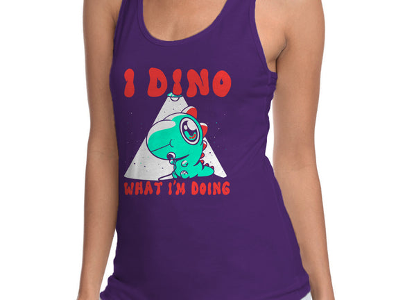 I Dino What I'm Doing