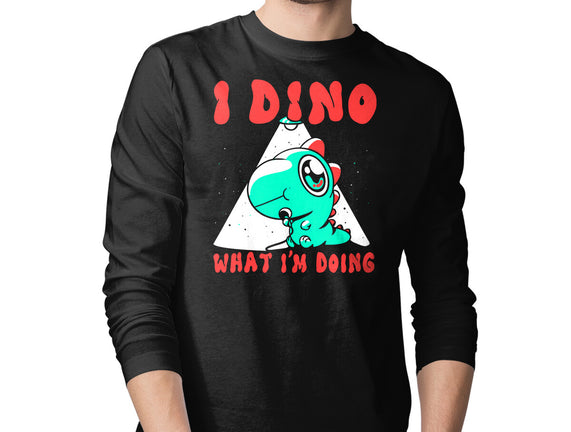 I Dino What I'm Doing