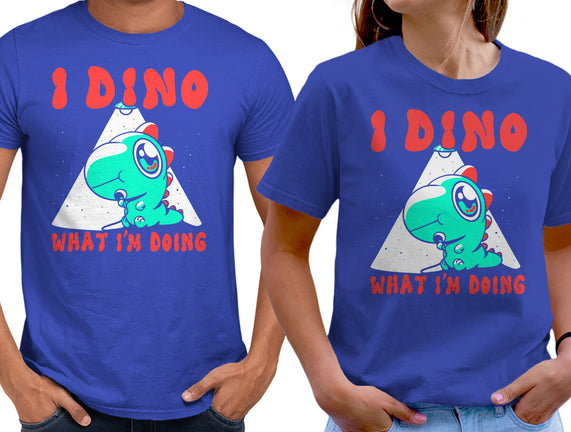 I Dino What I'm Doing