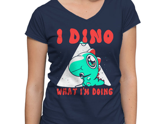 I Dino What I'm Doing
