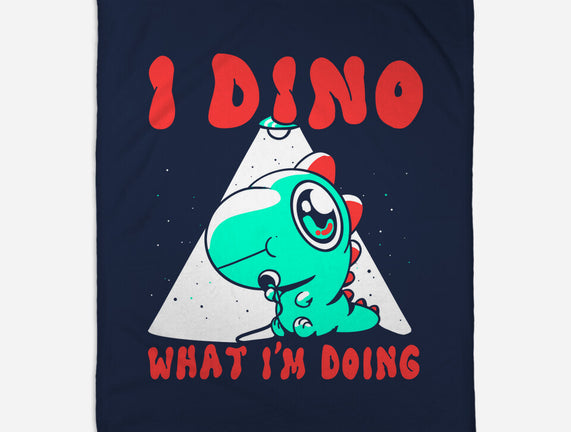 I Dino What I'm Doing