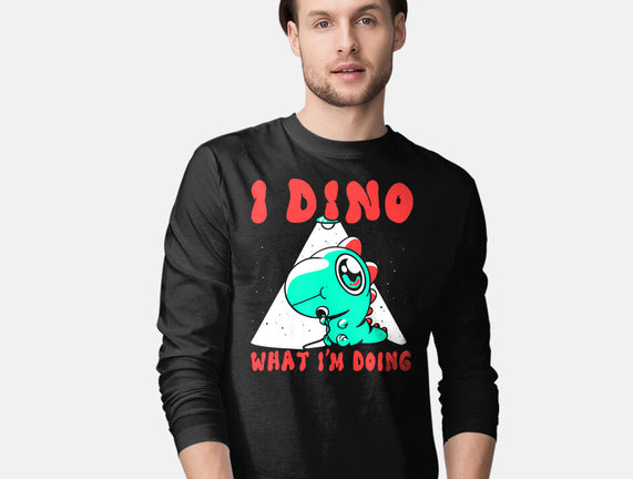 I Dino What I'm Doing