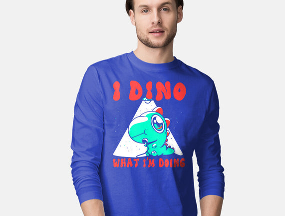 I Dino What I'm Doing