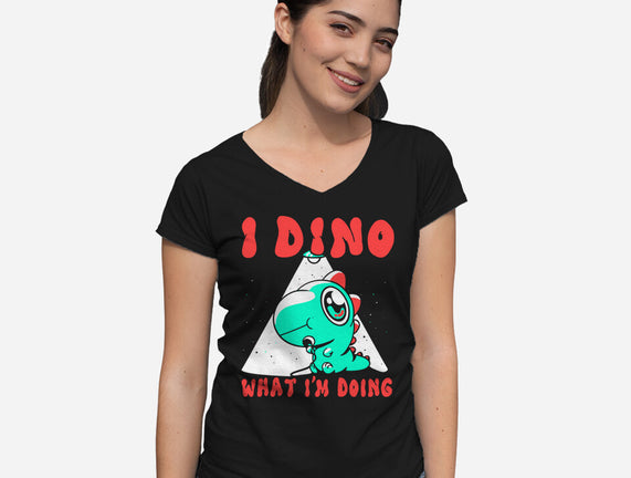 I Dino What I'm Doing