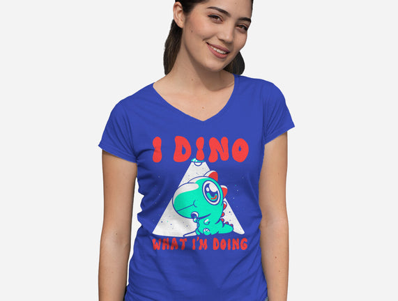 I Dino What I'm Doing