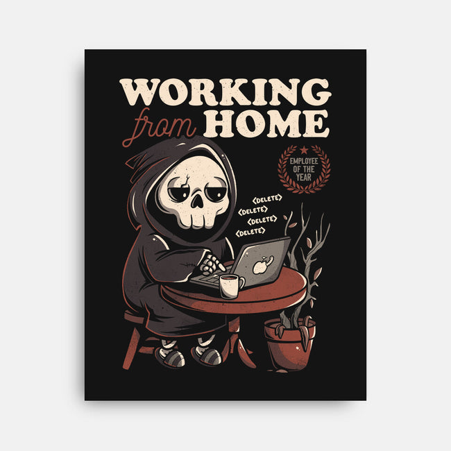 Working From Home-none stretched canvas-eduely