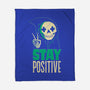 Stay Positive-none fleece blanket-DinoMike