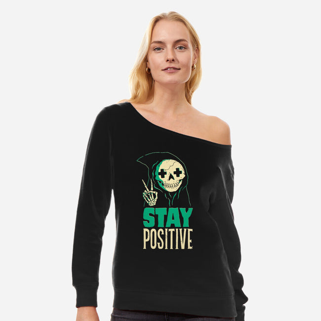 Stay Positive-womens off shoulder sweatshirt-DinoMike