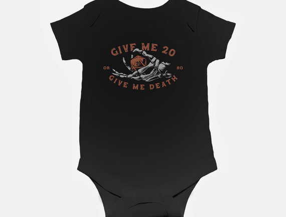 Give Me 20 or Give Me Death