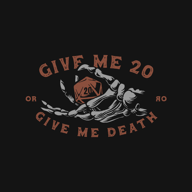 Give Me 20 or Give Me Death-none stretched canvas-Azafran