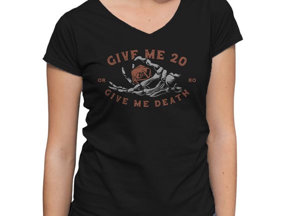 Give Me 20 or Give Me Death