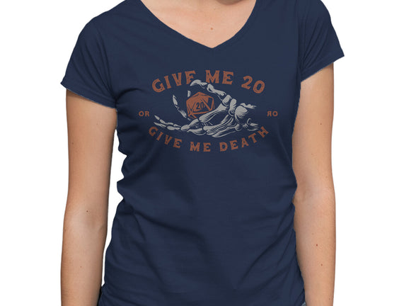 Give Me 20 or Give Me Death