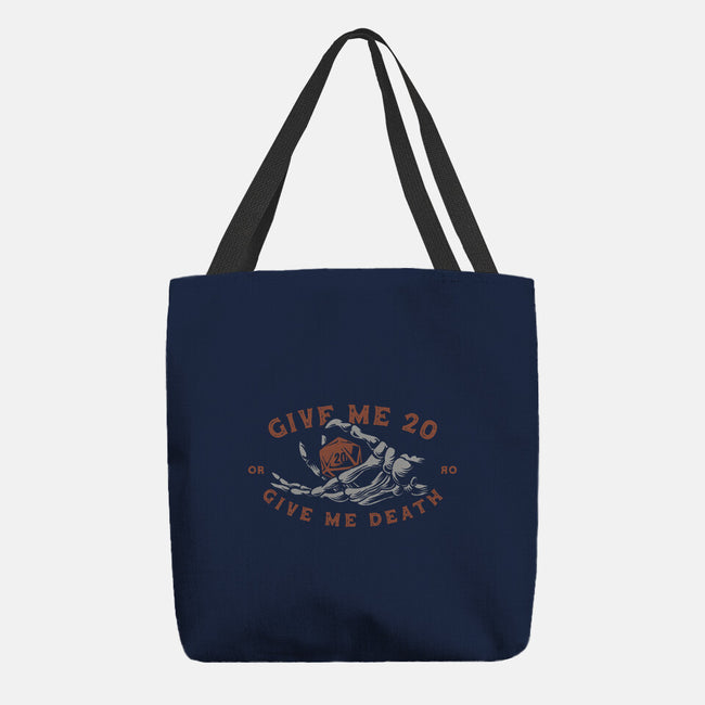 Give Me 20 or Give Me Death-none basic tote-Azafran