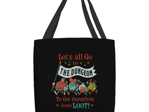 Let's Go to the Dungeon