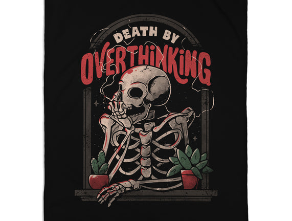 Death by Overthinking