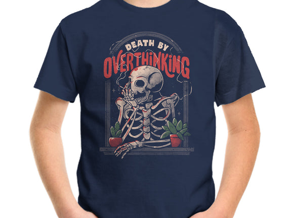 Death by Overthinking