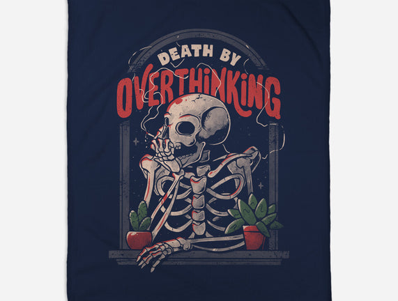 Death by Overthinking