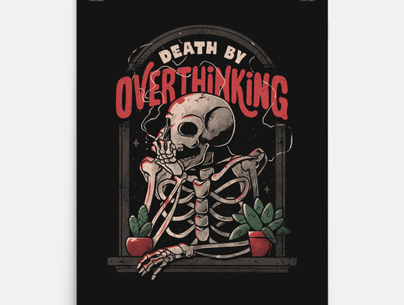 Death by Overthinking