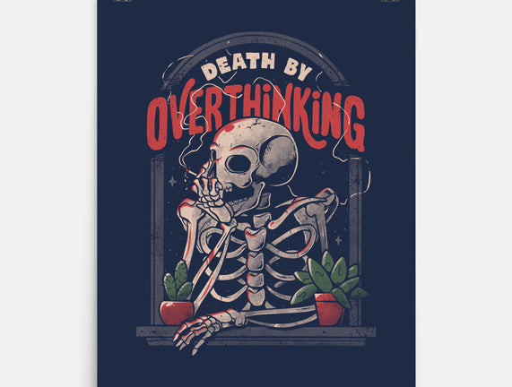 Death by Overthinking