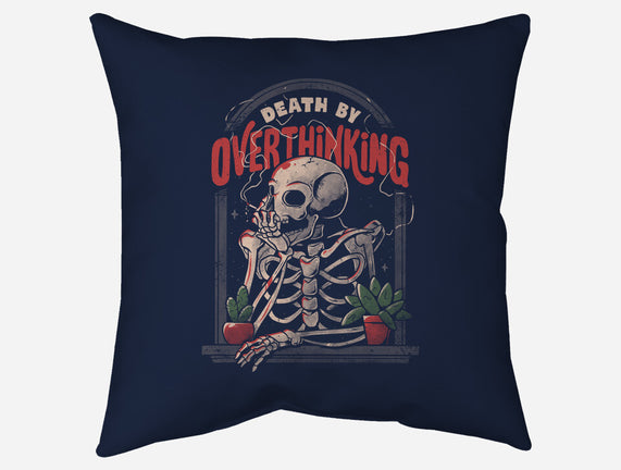 Death by Overthinking