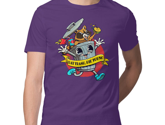 Eat Trash, Die Young