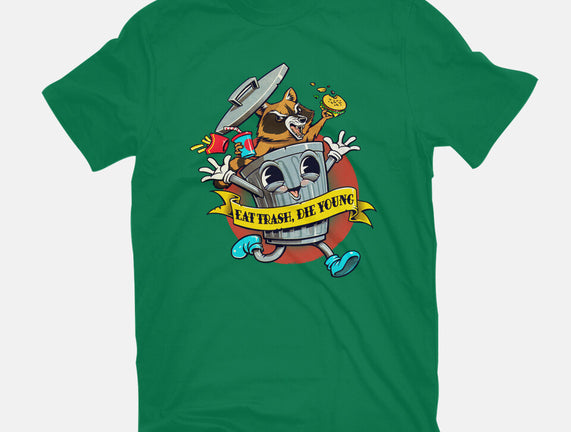 Eat Trash, Die Young
