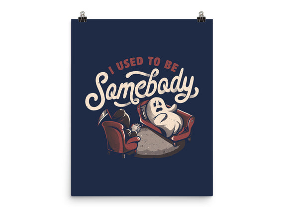 Used To Be Somebody