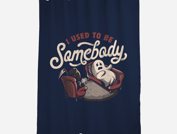 Used To Be Somebody